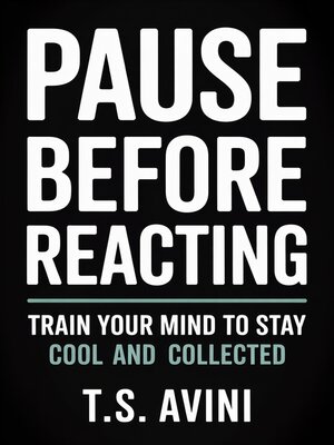 cover image of Pause Before Reacting